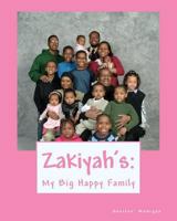 Zakiyah's: My Big Happy Family 1463684614 Book Cover