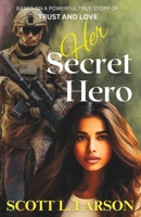 Her Secret Hero B0D9HLB131 Book Cover