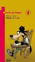 Habla El Lobo 9875451827 Book Cover