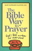The Bible Way to Prayer 1585951080 Book Cover