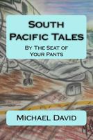 South Pacific Tales: By The Seat of Your Pants 154403041X Book Cover