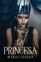 La Princesa 1805091352 Book Cover