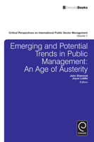 Emerging and Potential Trends in Public Management: An Age of Austerity (Critical Perspectives on International Public Sector Management) 0857249975 Book Cover