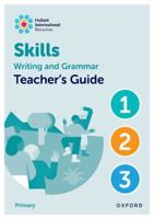 Oxford International Resources: Writing and Grammar Skills: Teacher Book Lower Primary 1382046154 Book Cover