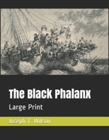 The Black Phalanx: Large Print 1087366488 Book Cover