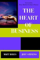 The Heart of Business 1420896636 Book Cover