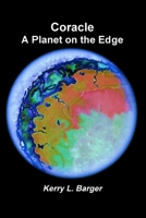 Coracle: A Planet on the Edge 152270972X Book Cover