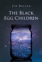 The Black Egg Children B0GT27LKBL Book Cover