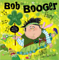 Bob the Booger Fairy 1789477735 Book Cover