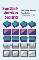 Slope Stability Analysis and Stabilization: New Methods and Insight 1466582839 Book Cover