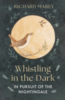 Whistling in the Dark 1836005717 Book Cover