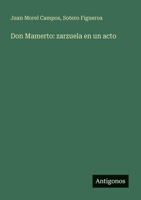 Don Mamerto: zarzuela en un acto (Spanish Edition) 3563931003 Book Cover