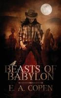 Beasts of Babylon 1548432393 Book Cover