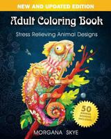 Adult Coloring Book: Stress Relieving Animal Designs 1986799190 Book Cover