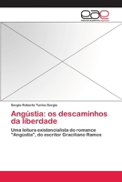 Angústia: os descaminhos da liberdade 3659069272 Book Cover