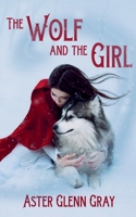 The Wolf and the Girl B0F19WRQCW Book Cover