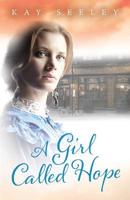 A Girl Called Hope 1916428207 Book Cover
