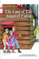 Brooks Berry In The Case of the Haunted Cabin 0557892910 Book Cover