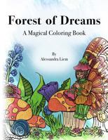 Forest of Dreams: A Magical Coloring Book 154266182X Book Cover
