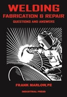 Welding Fabrication and Repair: Questions & Answers 0831131551 Book Cover