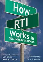 How RTI Works in Secondary Schools 1412971004 Book Cover