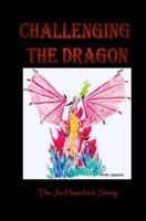Challenging The Dragon 1419631810 Book Cover