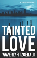 Tainted Love (A Rachel Stern Mystery) B08HGRWCDW Book Cover