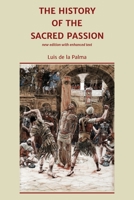 The Sacred Passion 1594170061 Book Cover