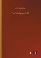 The Wedge of Gold 3752309849 Book Cover