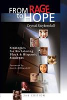 From Rage to Hope: Strategies for Reclaiming Black & Hispanic Students 187963922X Book Cover
