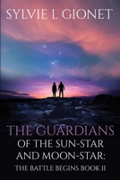 The Guardians of the Sun-Star and Moon-Star null Book Cover