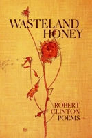 Wasteland Honey 1939530199 Book Cover