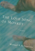 The Love Song of Monkey 0981514804 Book Cover
