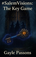 #SalemVisions: The Key Game (Salem Series) B0GJDMHN1Q Book Cover