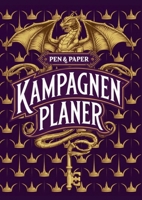 Kritischer Treffer: Der ultimative Kampagnenplaner für Pen & Paper Spielleiter: Dein Erfolgsrezept für legendäre Rollenspielrunden (German Edition) 3384409027 Book Cover