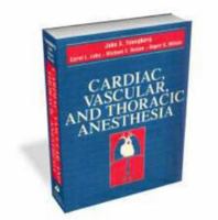 Cardiac, Vascular and Thoracic Anesthesia 0443089205 Book Cover