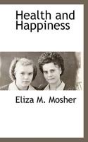 Health and Happiness 1116315335 Book Cover