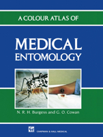Colour Atlas of Medical Entomology 940104676X Book Cover