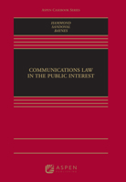 Communications Law in the Public Interest 073557085X Book Cover