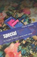 Special: The struggle of having a special needs sibling 1726474038 Book Cover