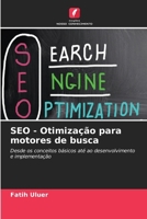 SEO - Otimização para motores de busca (Portuguese Edition) 6630308859 Book Cover