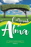 Cultivando El Alma Tomo II 1086908783 Book Cover