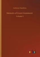 The Memoirs of Count Grammont - Volume V 1511793384 Book Cover