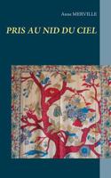 Pris au nid du ciel 2322112216 Book Cover