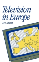 Television in Europe (Communication and Society) 0195069420 Book Cover