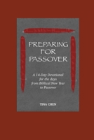 Preparing for Passover: A 14-Day Devotional for the days from Biblical New Year to Passover B08YQCQ15Y Book Cover