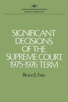 Significant Decisions of the Supreme Court, 1975-1976 Term 0844732834 Book Cover