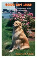 Good Boy Jesse 1619954591 Book Cover