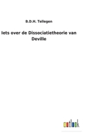 Iets over de Dissociatietheorie van Deville 3752472464 Book Cover