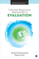Culturally Responsive Approaches to Evaluation: Empirical Implications for Theory and Practice 1506368530 Book Cover